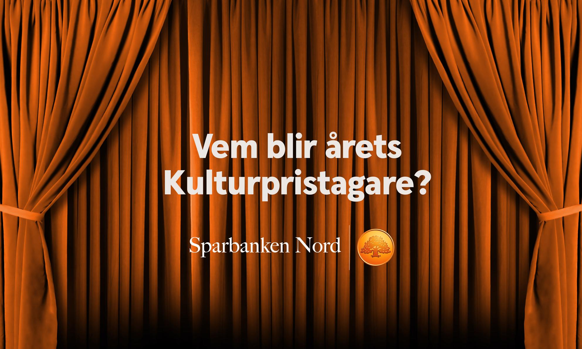 Draperi med texten Vem blir årets Kulturpristagare?